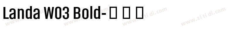 Landa W03 Bold字体转换